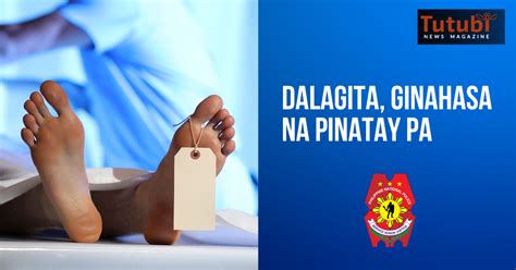 Dalagita hinihinalang ginahasa, pinatay sa Davao City .